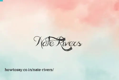 Nate Rivers