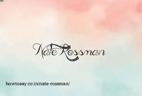 Nate Rossman