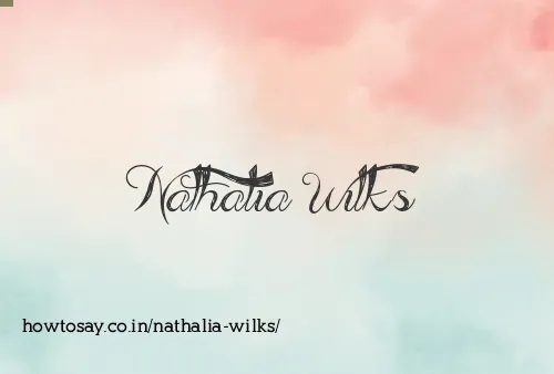 Nathalia Wilks