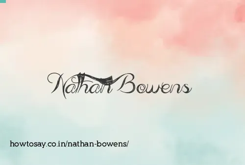 Nathan Bowens