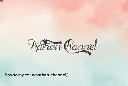 Nathan Channel
