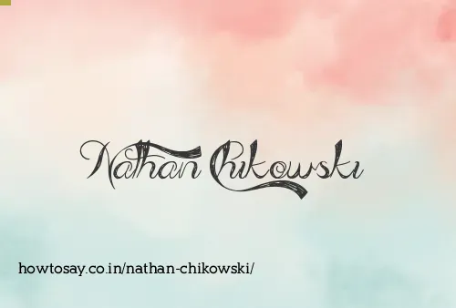 Nathan Chikowski