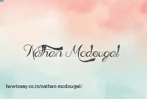 Nathan Mcdougal
