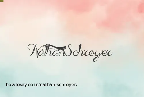 Nathan Schroyer