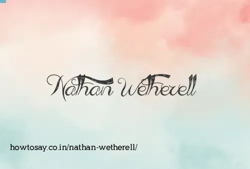 Nathan Wetherell