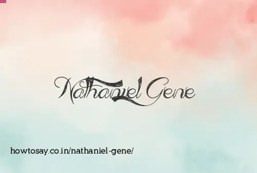 Nathaniel Gene