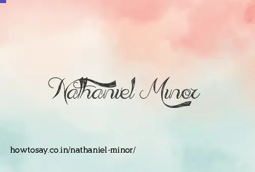 Nathaniel Minor