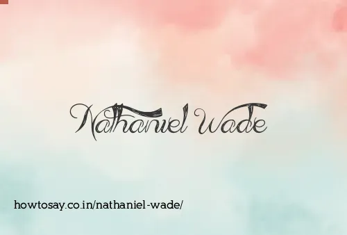 Nathaniel Wade