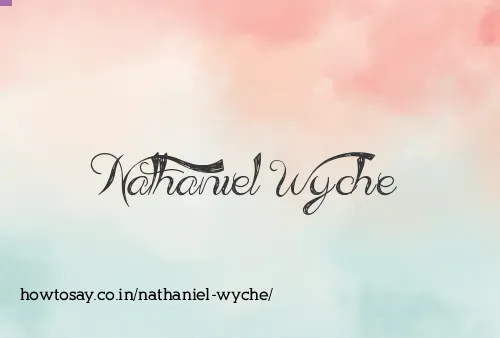 Nathaniel Wyche