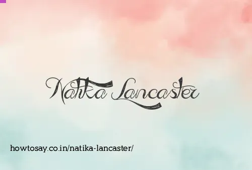 Natika Lancaster