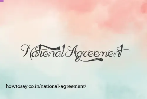 National Agreement