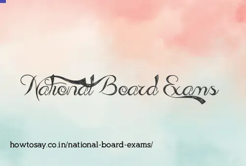 National Board Exams