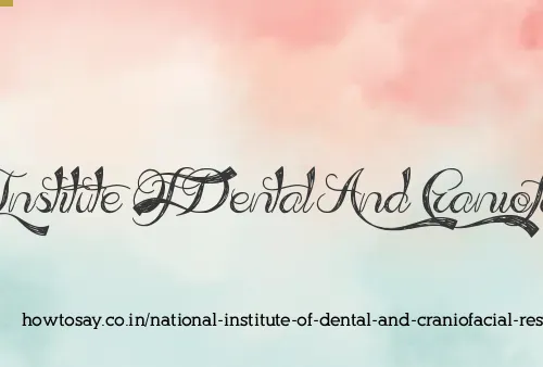 National Institute Of Dental And Craniofacial Res