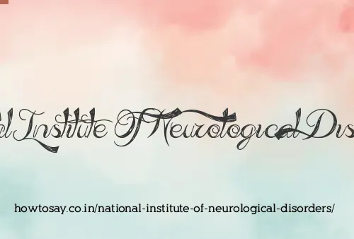 National Institute Of Neurological Disorders