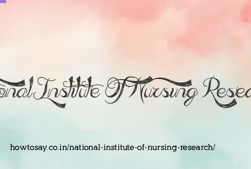 National Institute Of Nursing Research