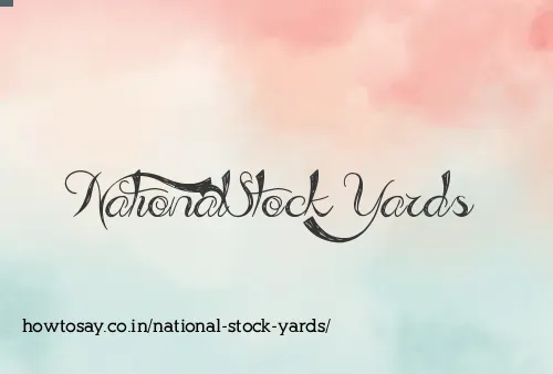 National Stock Yards