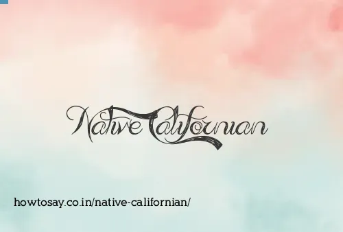 Native Californian