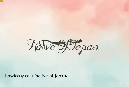 Native Of Japan