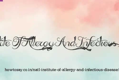 Natl Institute Of Allergy And Infectious Disease