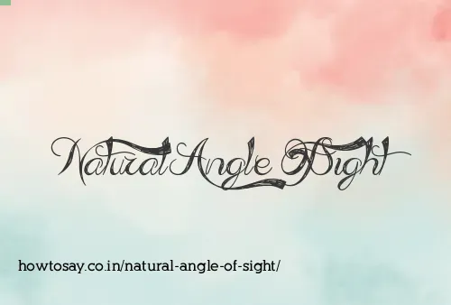 Natural Angle Of Sight