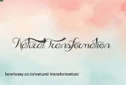Natural Transformation