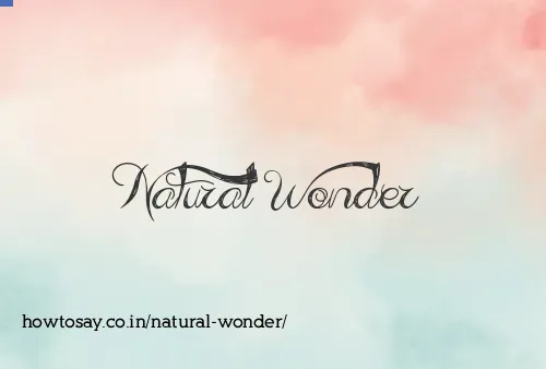 Natural Wonder