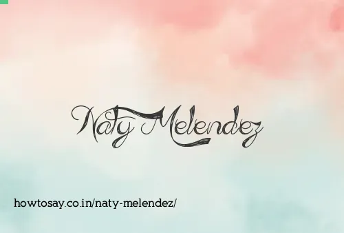 Naty Melendez