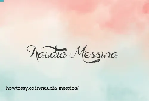 Naudia Messina