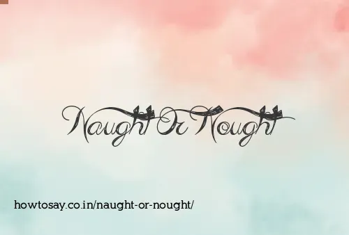 Naught Or Nought