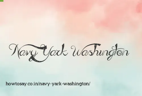 Navy Yark Washington