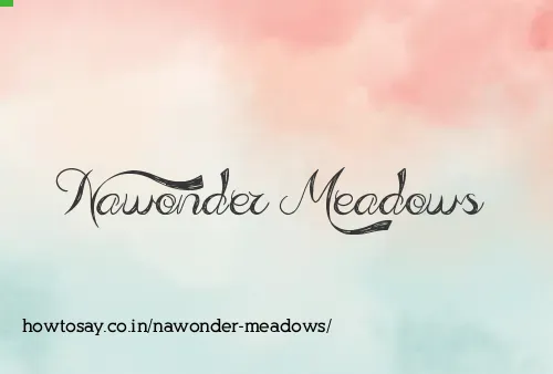Nawonder Meadows
