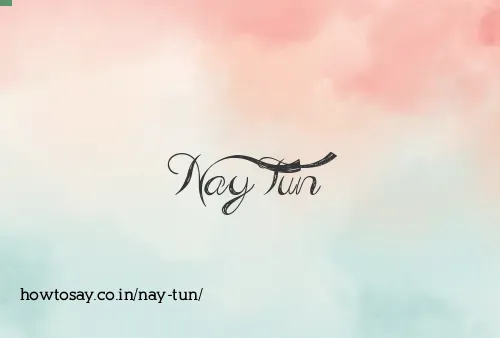 Nay Tun