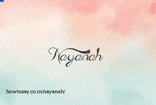 Nayanah