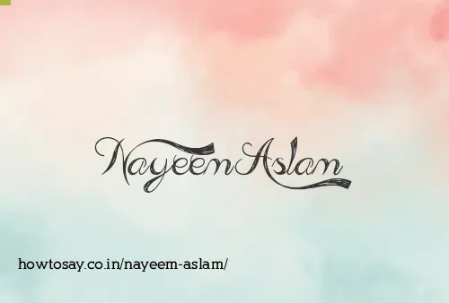 Nayeem Aslam
