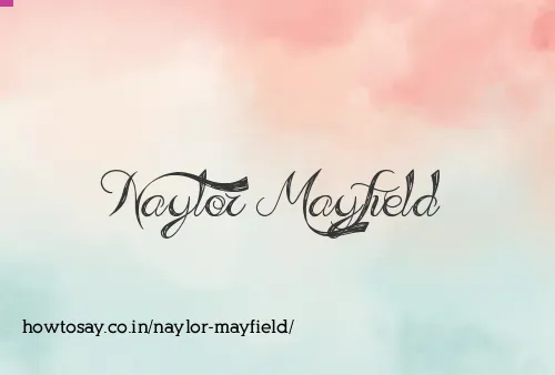Naylor Mayfield