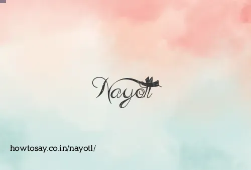 Nayotl
