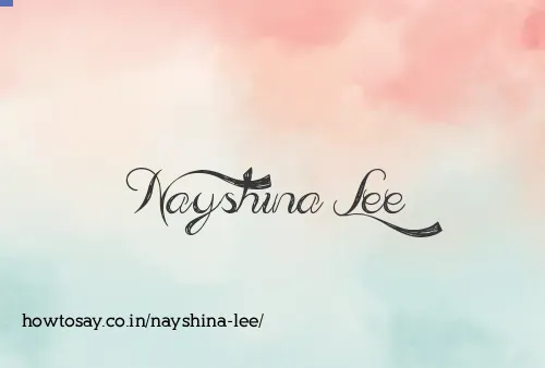 Nayshina Lee