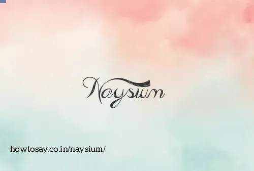 Naysium