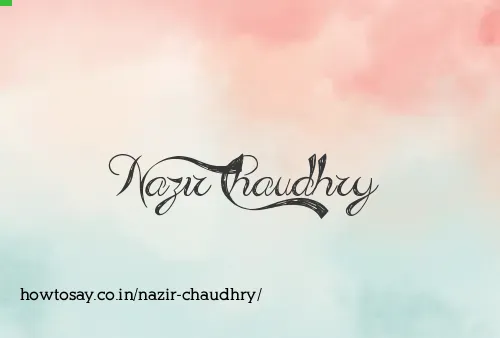 Nazir Chaudhry