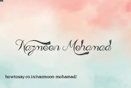 Nazmoon Mohamad