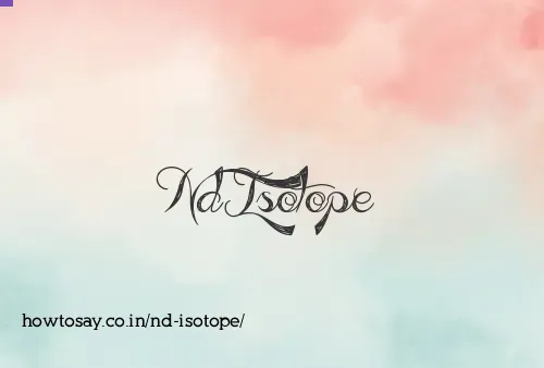 Nd Isotope