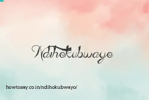 Ndihokubwayo