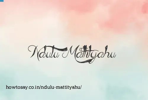 Ndulu Mattityahu