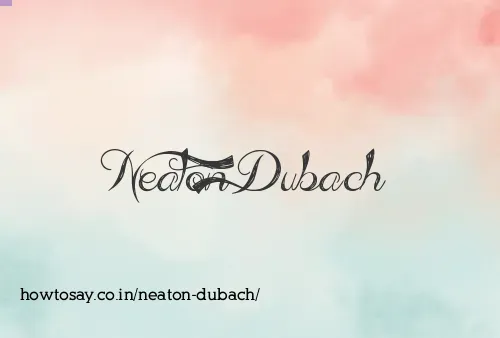 Neaton Dubach