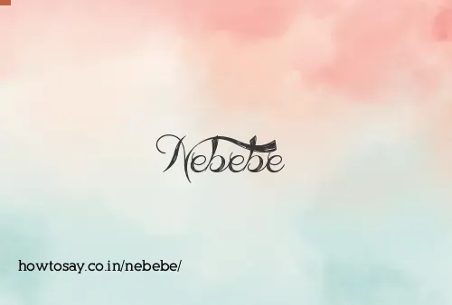 Nebebe