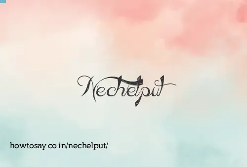 Nechelput