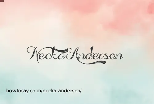 Necka Anderson