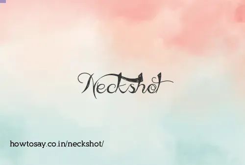 Neckshot