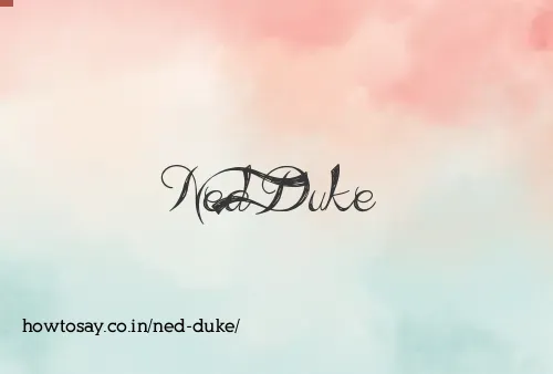 Ned Duke