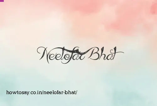Neelofar Bhat